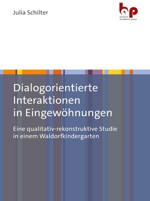 cover image of Dialogorientierte Interaktionen in Eingewöhnungen